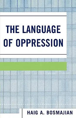 Le langage de l'oppression - The Language of Oppression