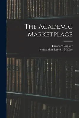 Le marché académique - The Academic Marketplace