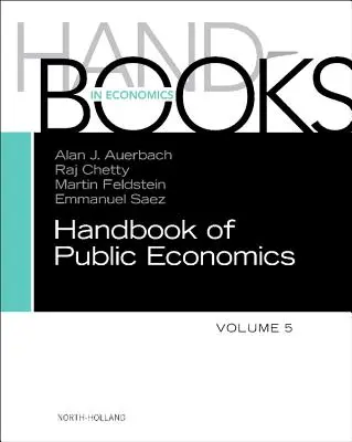 Manuel d'économie publique : Volume 5 - Handbook of Public Economics: Volume 5