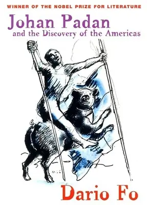 Johan Padan et la découverte des Amériques - Johan Padan and the Discovery of the Americas