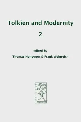 Tolkien et la modernité 2 - Tolkien and Modernity 2