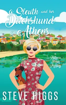 Une limier et son teckel à Athènes - A Sleuth and her Dachshund in Athens