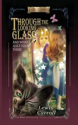 De l'autre côté du miroir : Et ce qu'Alice y trouva (abrégé et illustré) - Through the Looking-Glass: And What Alice Found There (Abridged and Illustrated)