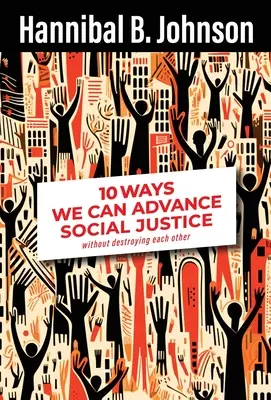 10 façons de parvenir à la justice sociale - 10 Ways We Can Achieve Social Justice