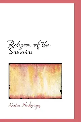 La religion du samouraï - Religion of the Samurai