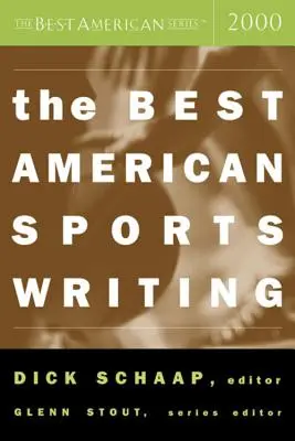 The Best American Sports Writing 2000 (en anglais) - The Best American Sports Writing 2000