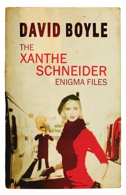 Les dossiers de l'énigme Xanthe Schneider - The Xanthe Schneider Enigma Files