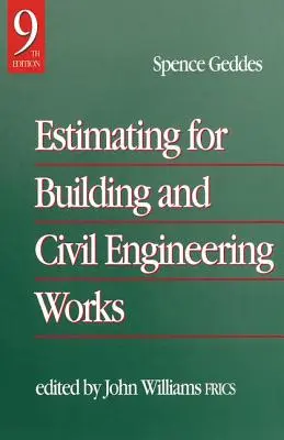 Estimation des travaux de construction et de génie civil - Estimating for Building & Civil Engineering Work