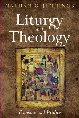 Liturgie et théologie - Liturgy and Theology