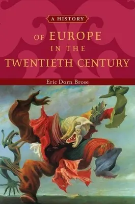 Histoire de l'Europe au XXe siècle - History of Europe in the Twentieth Century