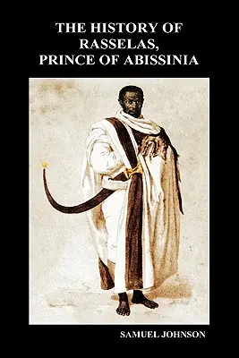 L'histoire de Rasselas, prince d'Abyssinie (Hardback) - The History of Rasselas, Prince of Abissinia (Hardback)