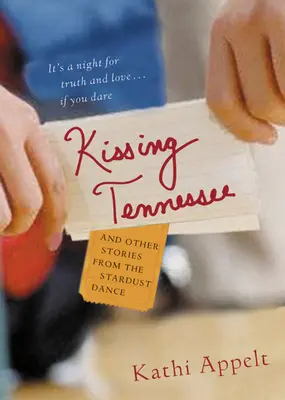 Kissing Tennessee : Et autres histoires de la danse de la poussière d'étoiles - Kissing Tennessee: And Other Stories from the Stardust Dance