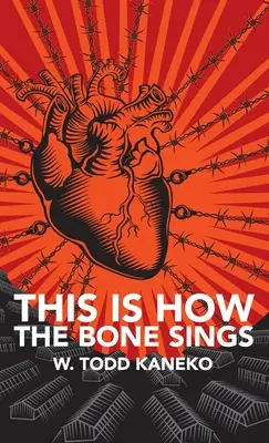 C'est comme ça que l'os chante - This Is How the Bone Sings