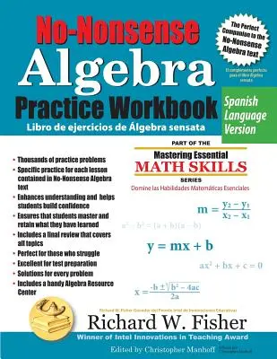 Cahier d'exercices d'algèbre sans prétention, version espagnole - No-Nonsense Algebra Practice Workbook, Spanish Language Version