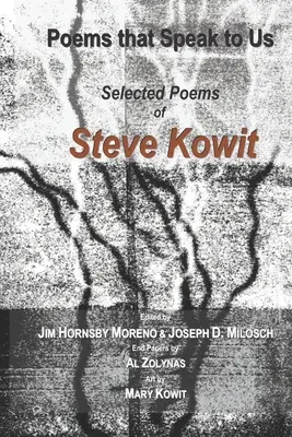 Poèmes qui nous parlent : Poèmes choisis de Steve Kowit - Poems that Speak to Us: Selected Poems of Steve Kowit