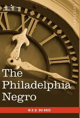 Le Noir de Philadelphie - The Philadelphia Negro