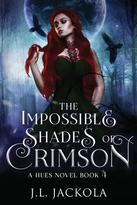 Les nuances impossibles de Crimson - The Impossible Shades of Crimson