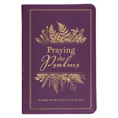 Prier les Psaumes - Praying the Psalms