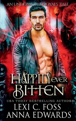 Happily Ever Bitten : Une romance vampirique sombre - Happily Ever Bitten: A Dark Vampire Romance