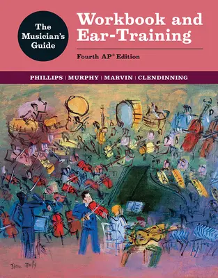 Le Guide du musicien : Cahier d'exercices et Ear-Training - The Musician's Guide: Workbook and Ear-Training