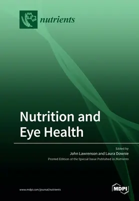 Nutrition et santé oculaire - Nutrition and Eye Health