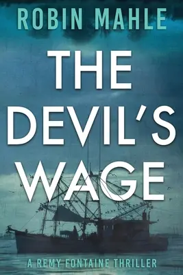 Le salaire du diable - The Devil's Wage