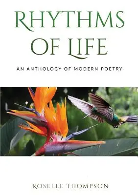 Rythmes de vie : Une anthologie de la poésie moderne - Rythms of Life: An Anthology of Modern Poetry