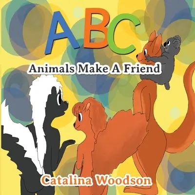 Les animaux de l'ABC se font des amis - ABC Animals Make A Friend