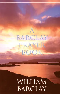 Livre de prières Barclay - A Barclay Prayer Book