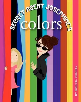 Les couleurs de l'agent secret Joséphine - Secret Agent Josephine's Colors