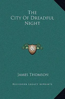 La ville d'une nuit effroyable - The City Of Dreadful Night