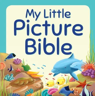 Ma petite Bible en images - My Little Picture Bible