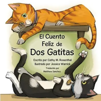 Le conte heureux de DOS Gatitas - El Cuento Feliz de DOS Gatitas