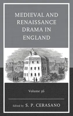 Le théâtre médiéval et de la Renaissance en Angleterre - Medieval and Renaissance Drama in England