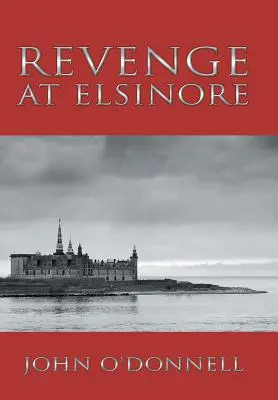 La vengeance à Elseneur - Revenge At Elsinore