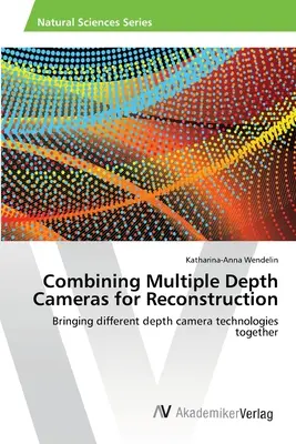 Combinaison de plusieurs caméras de profondeur pour la reconstruction - Combining Multiple Depth Cameras for Reconstruction