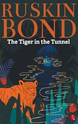 Le tigre dans le tunnel - Tiger in the Tunnel
