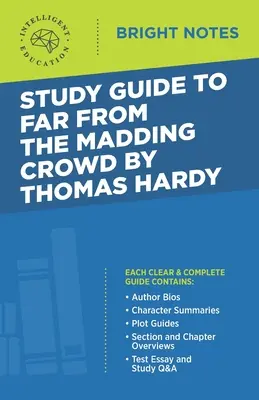 Guide d'étude de Loin de la foule déchaînée de Thomas Hardy - Study Guide to Far from the Madding Crowd by Thomas Hardy