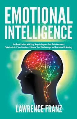 Intelligence émotionnelle - Emotional Intelligence