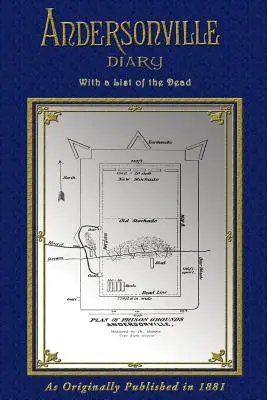 Andersonville Journal de John Ransom : L'évasion - Avec la liste des morts - Andersonville Diary of John Ransom: Escape - With List of The Dead