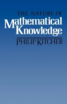 La nature de la connaissance mathématique - The Nature of Mathematical Knowledge