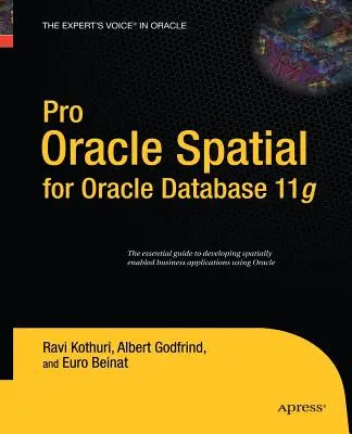 Pro Oracle Spatial pour Oracle Database 11g - Pro Oracle Spatial for Oracle Database 11g