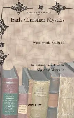 Les premiers mystiques chrétiens - Early Christian Mystics