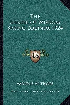 Le sanctuaire de la sagesse Équinoxe de printemps 1924 - The Shrine of Wisdom Spring Equinox 1924