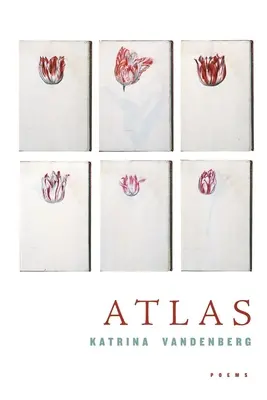 Atlas : Poèmes - Atlas: Poems