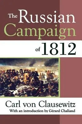 La campagne russe de 1812 - The Russian Campaign of 1812