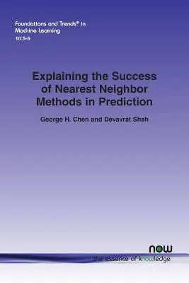 Explication du succès des méthodes de prédiction par le plus proche voisin - Explaining the Success of Nearest Neighbor Methods in Prediction