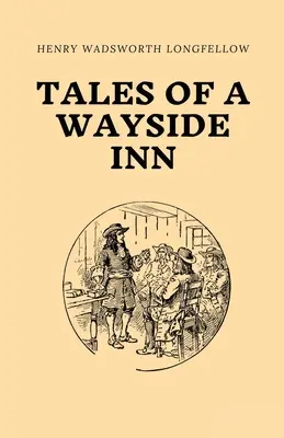 Contes d'une auberge de campagne - Tales of a Wayside Inn