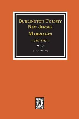 Comté de Burlington, New Jersey Mariages, 1681-1930 - Burlington County, New Jersey Marriages, 1681-1930