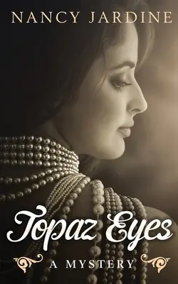 Les yeux de topaze - Topaz Eyes